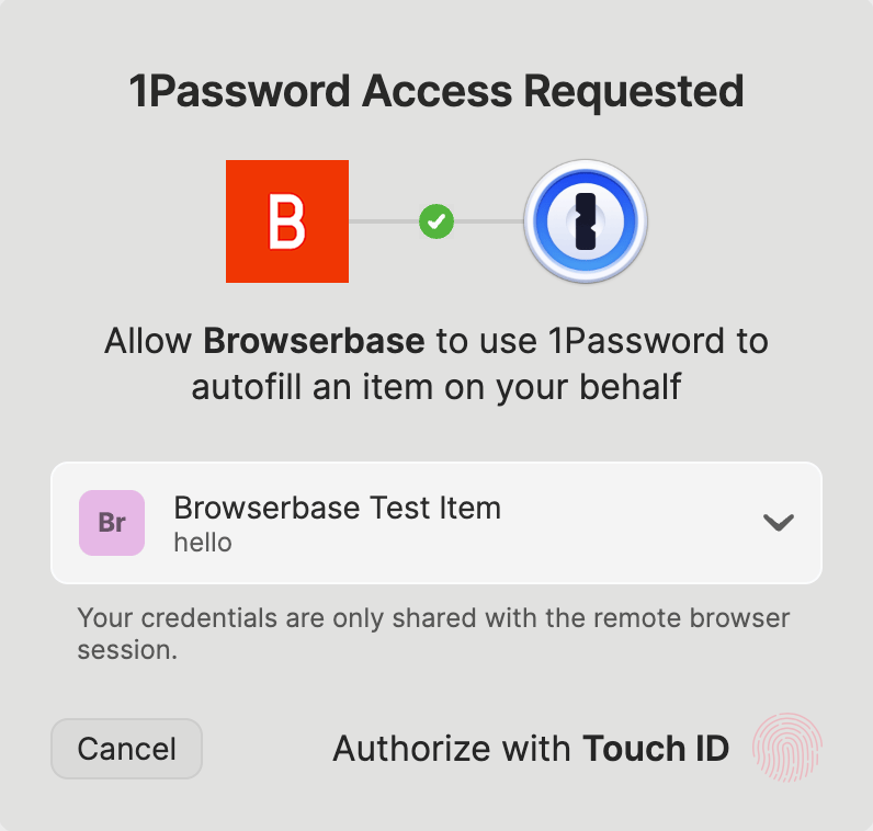 The prompt to authorize 1Password to fill credentials through Browserbase