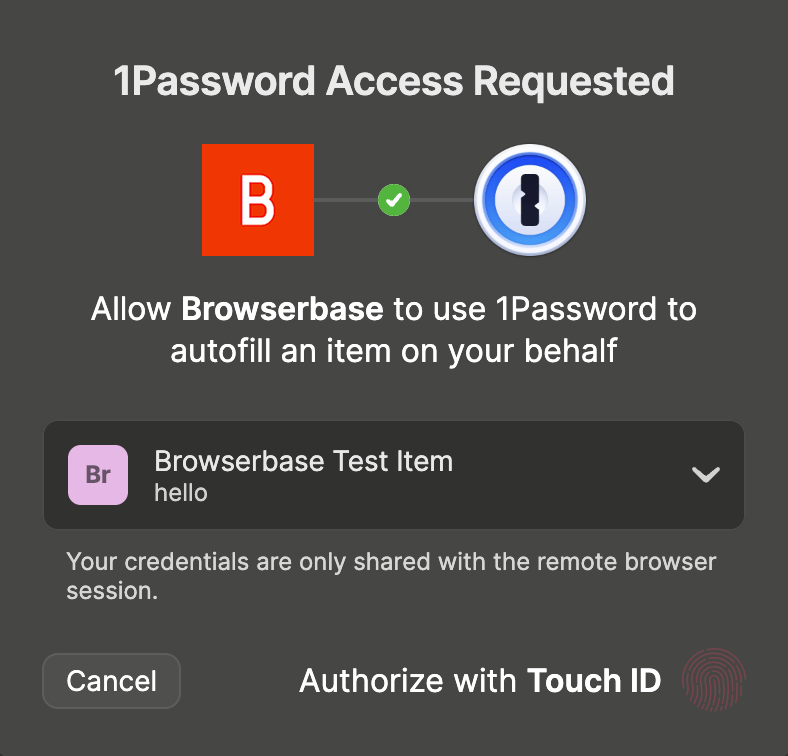 The prompt to authorize 1Password to fill credentials through Browserbase