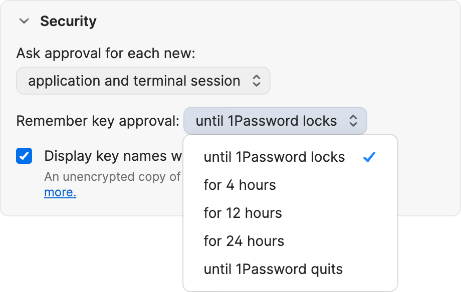 SSH agent security settings showing the menu with the options for how long 1Password remembers your key approval.